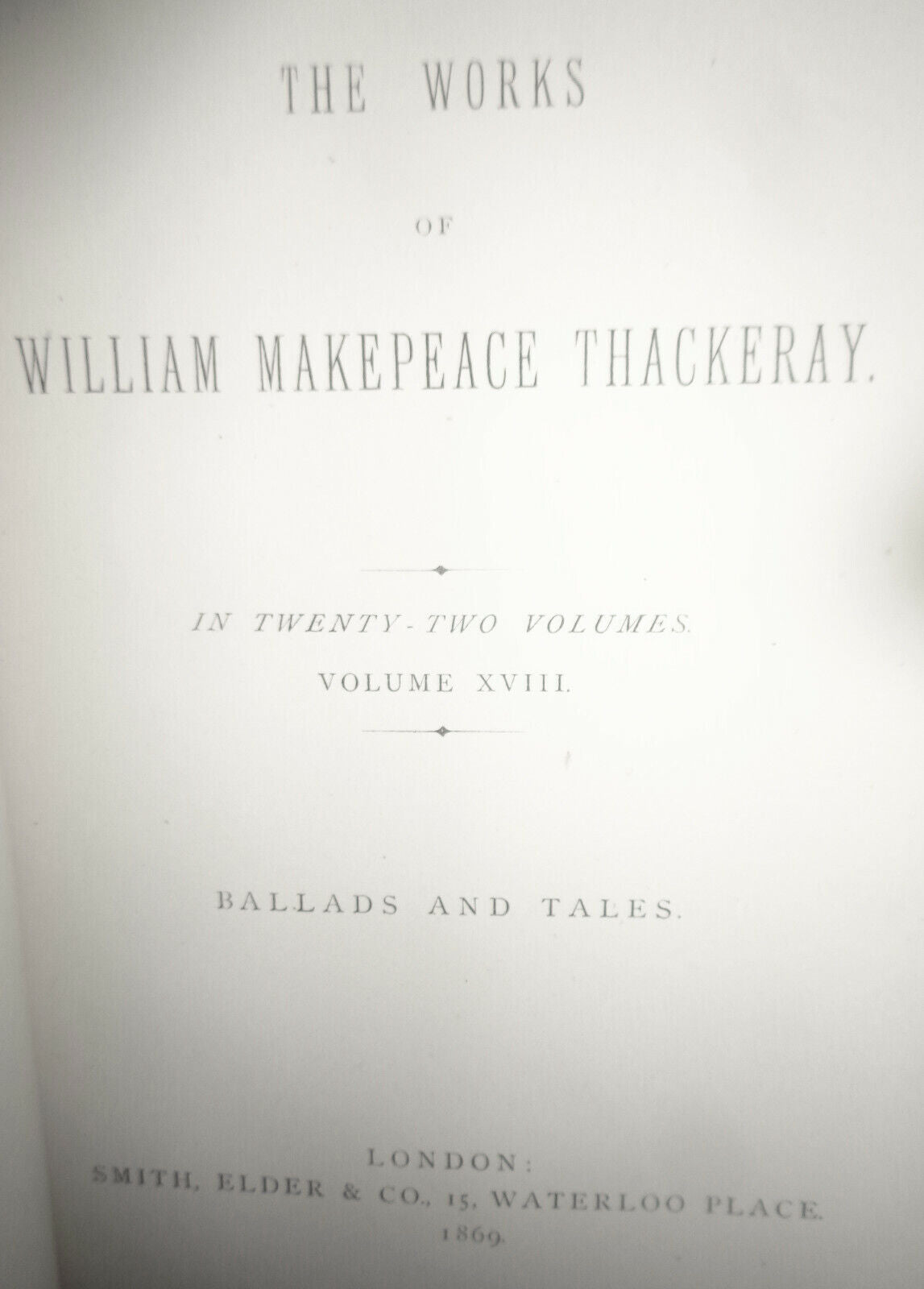 1869 - William Makepeace Thackeray - BALLADS AND TALES