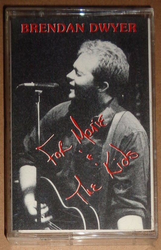 Brendan Dwyer - For Marie & The Kids - Very Rare Cassette 1990 - 10 songs