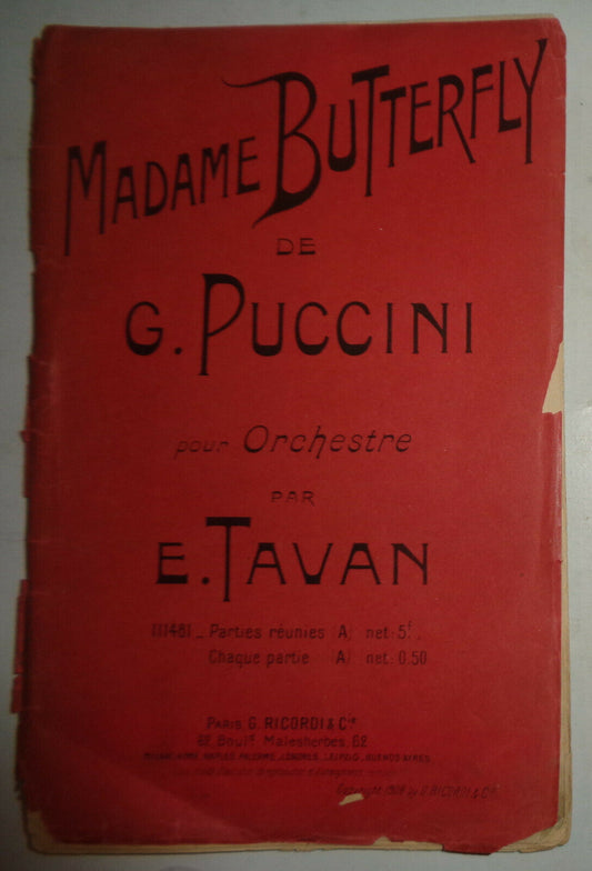 1906 PUCCINI : MADAME BUTTERFLY - POUR ORCHESTRE PAR E. TAVAN