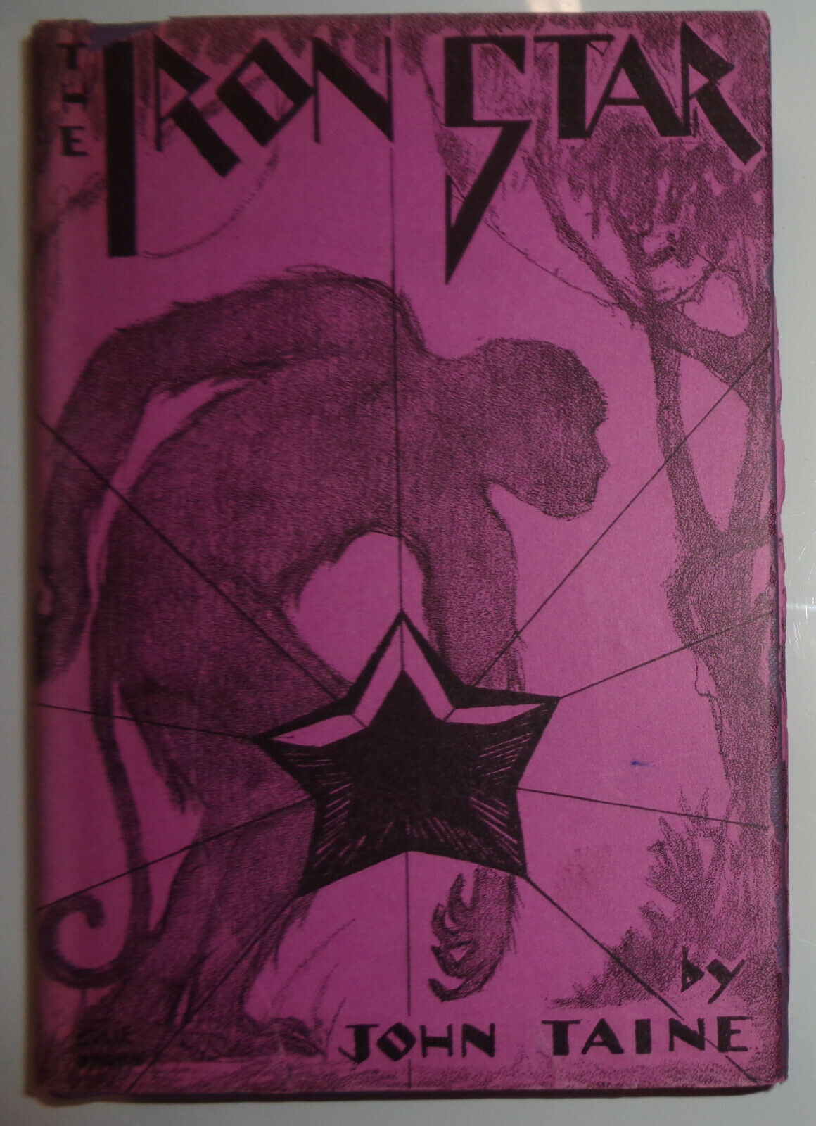 The Iron Star by John Taine [Eric Temple Bell]  First Edition 1930 Hardcover/ DJ