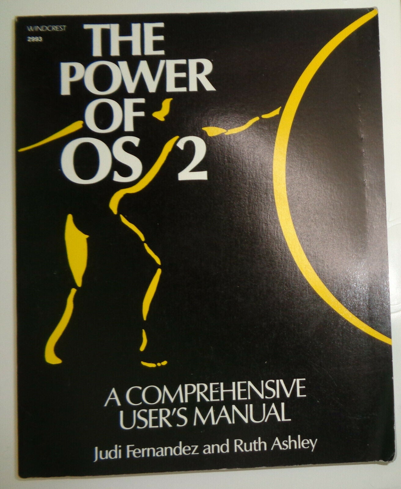 The Power of OS/2, by Judi Fernandez and Ruth Ashley - 1988 First Edition