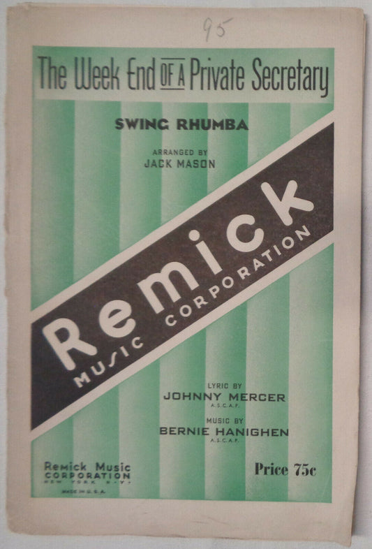 Johnny Mercer THE WEEK END OF A PRIVATE SECRETARY - SWING RHUMBA - for Orch 1938