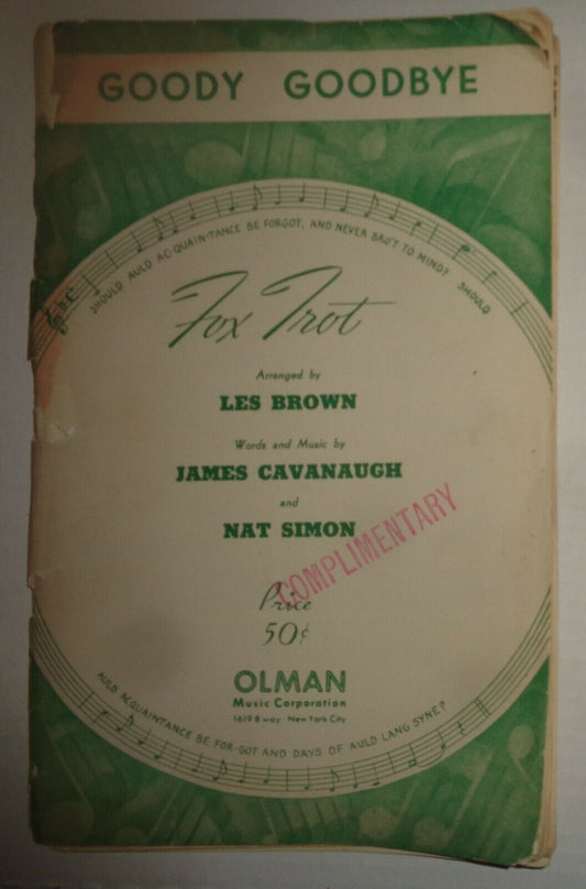 GOODY GOODBYE - fox trot - SHEET MUSIC FOR ORCHESTRA - 1939 - LES BROWN ARRANGED