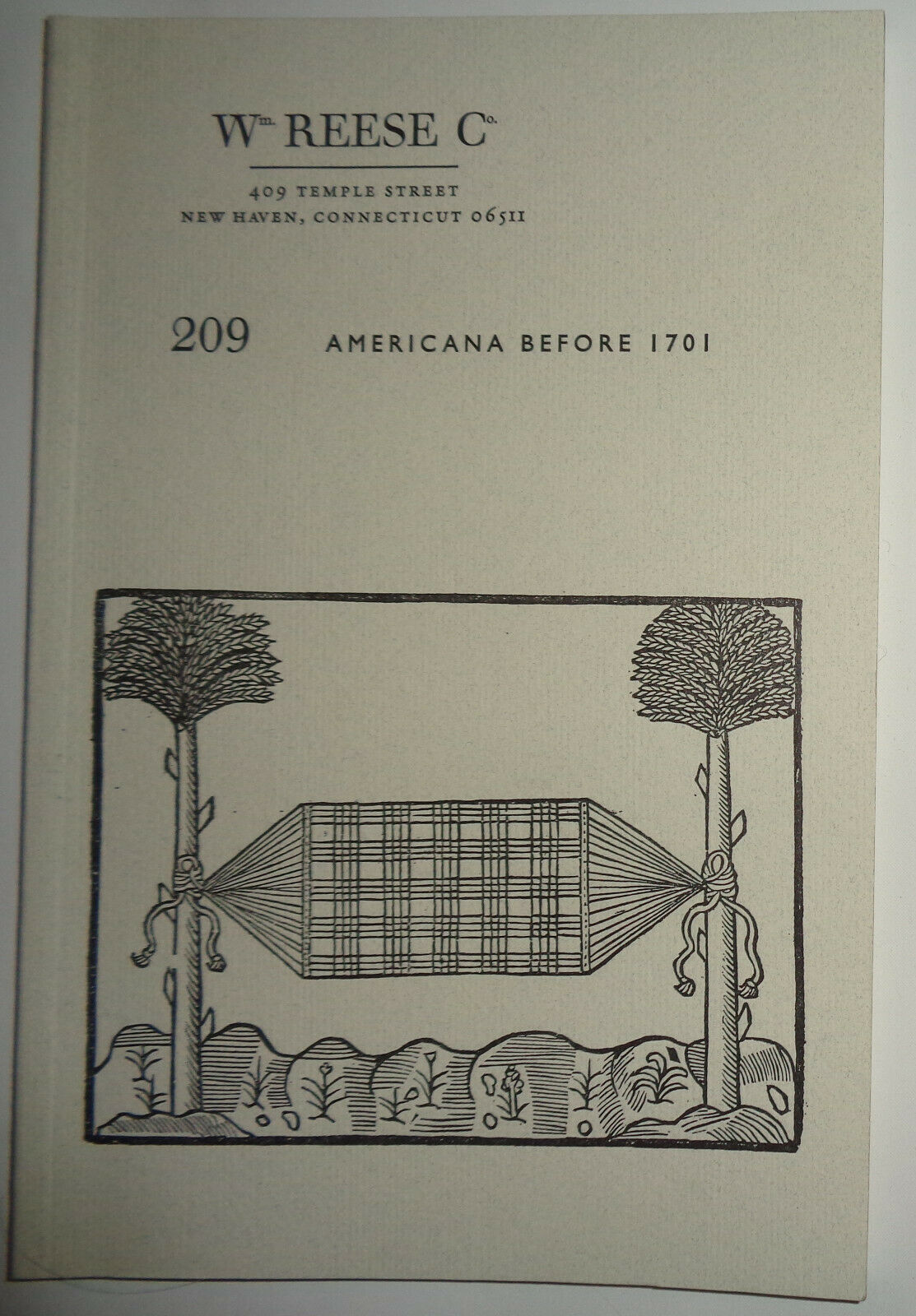 America to 1700 William Reese Company Catalogue 209 [Americana before 1701] 2001