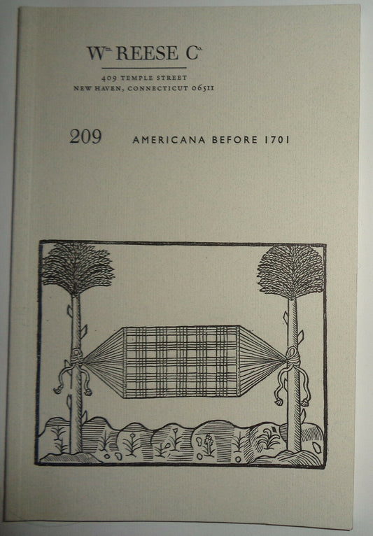 America to 1700 William Reese Company Catalogue 209 [Americana before 1701] 2001