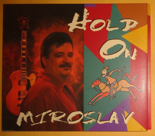 Hold On by Miroslav  (CD - 2009 - Miroslav Music #CC-2009091) - Like new