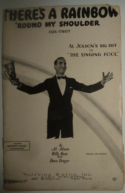 THERE'S A RAINBOW 'ROUND MY SHOULDER - FOX TROT - FOR ORCHESTRA - AL JOLSON 1928