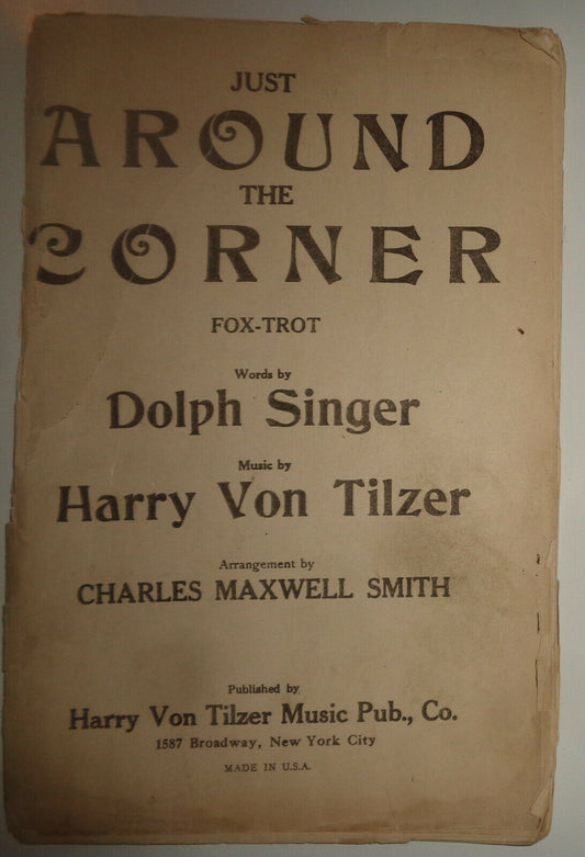 JUST AROUND THE CORNER - FOX TROT - SHEET MUSIC FOR ORCHESTRA - 1925