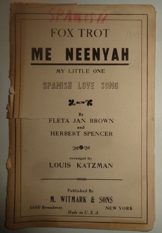 ME NEENYAH FOX TROT - MY LITTLE ONE - (SPANISH LOVE SONG) - ORCH MUSIC - 1924