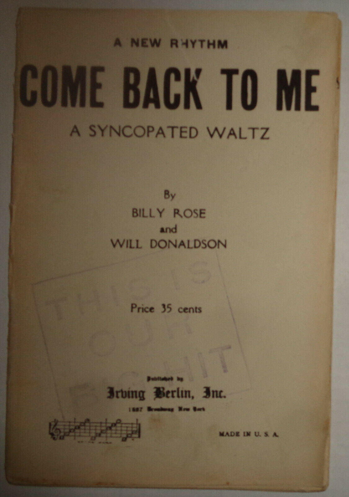 BILLY ROSE - COME BACK TO ME -SYNCOPATED WALTZ -SHEET MUSIC FOR ORCHESTRA - 1924