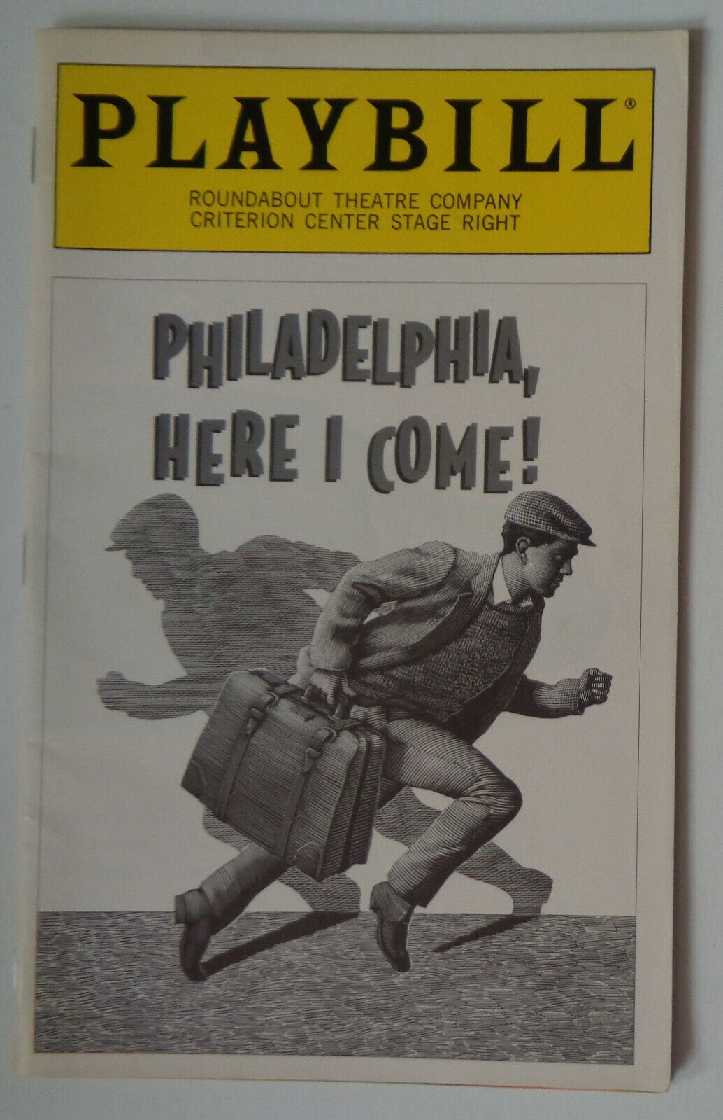 PHILADELPHIA, HERE I COME! - PLAYBILL - OPENING NIGHT: SEPTEMBER 8, 1994