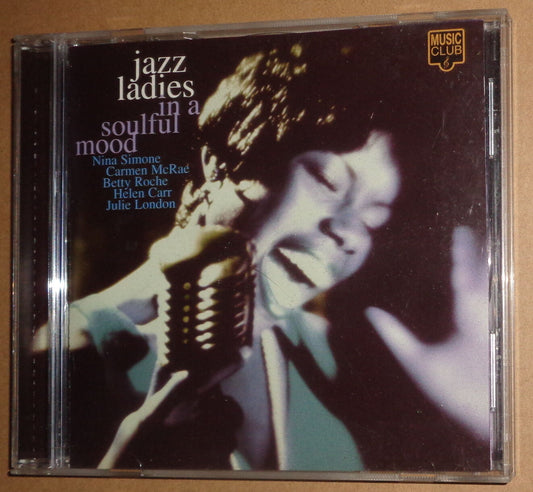 Various Artists : Jazz Ladies in a Soulful Mood CD