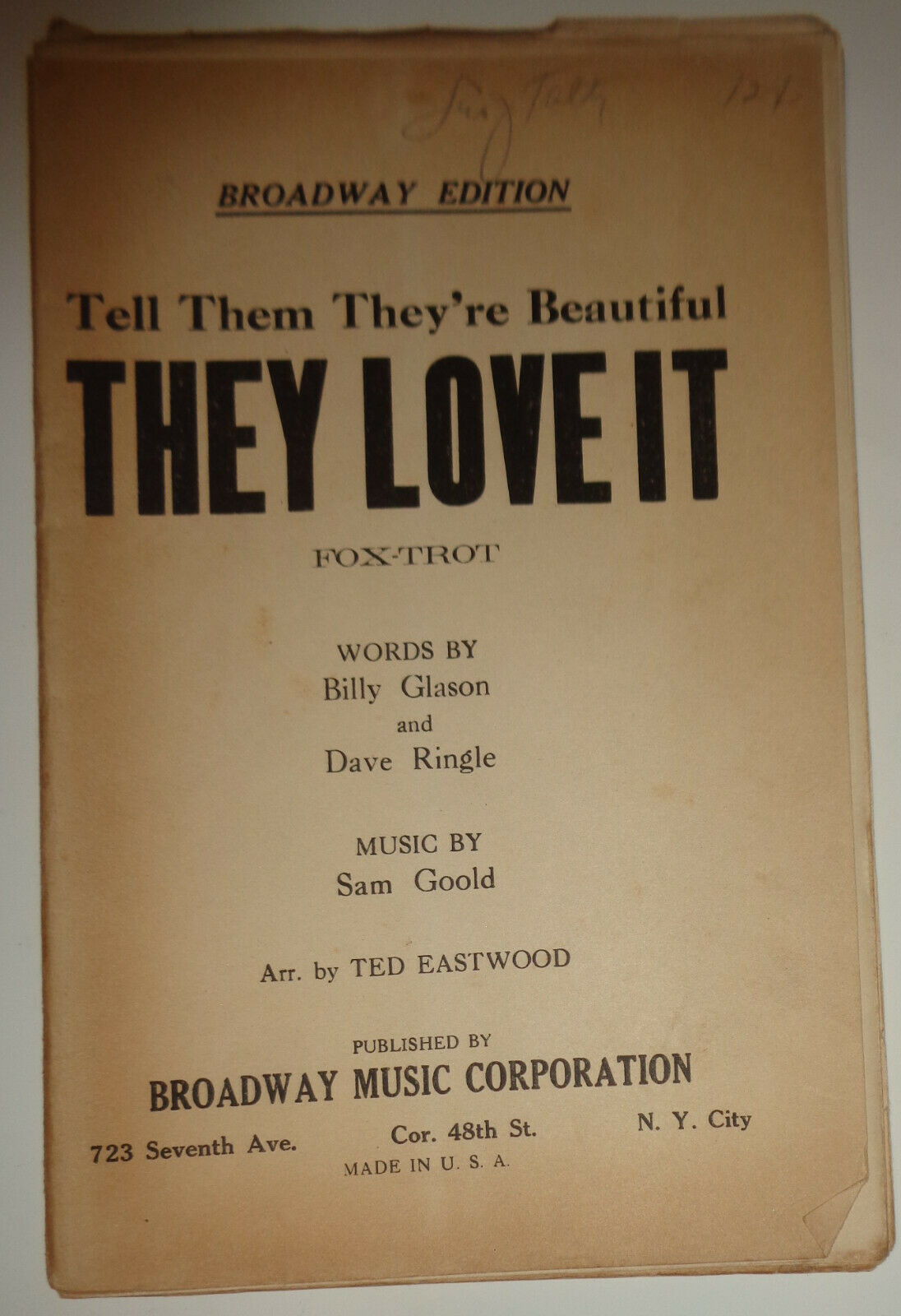 Tell them they're beautiful: THEY LOVE IT,  by Billy Glason - 1923 For orchestra