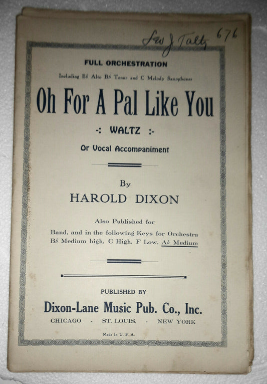 Oh, for a pal like you, Valse Lento, by Harold Dixon - 1924 for orchestra