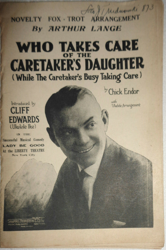 Who takes care of the caretaker's daughter, by Chick Endor. 1925. For orchestra