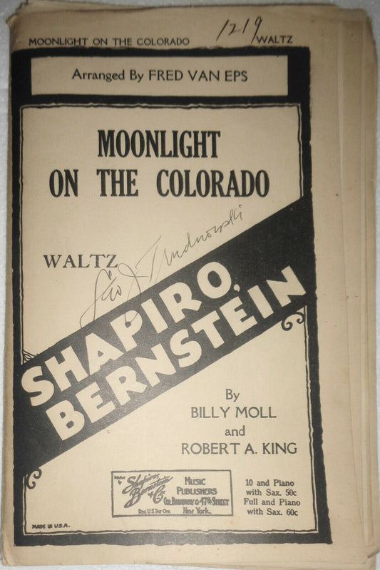 Moonlight On the Colorado ~ Billy Moll & Robert A.  King ~ 1930 For Orchestra