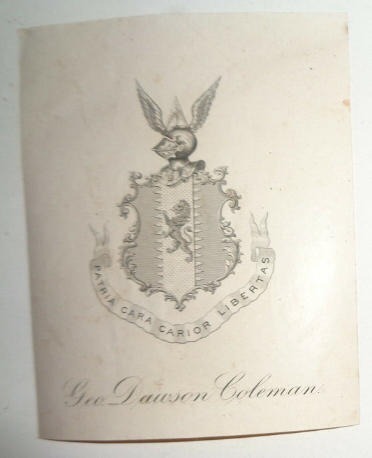 Geo Dawson Coleman 1825-1878, industrialist. Armorial Ex Libris Bookplate