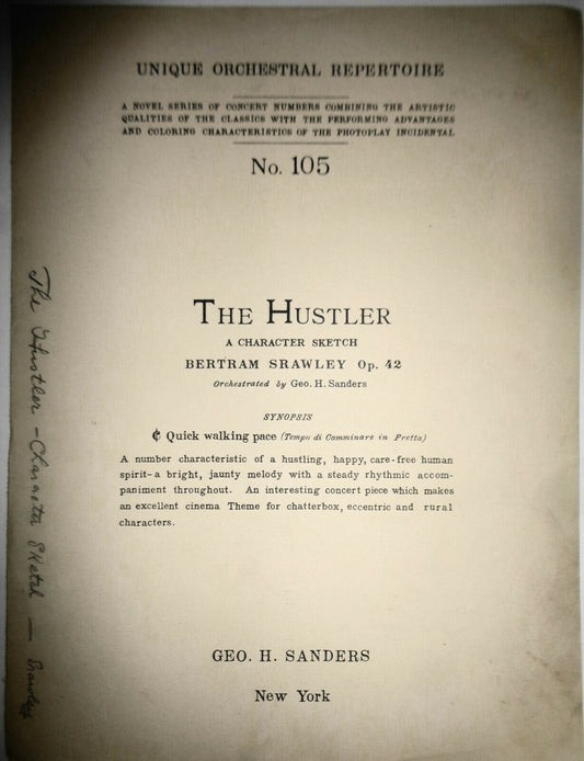 The Hustler : a character sketch : op. 42, by Bertram Srawley 1924 for orchestra