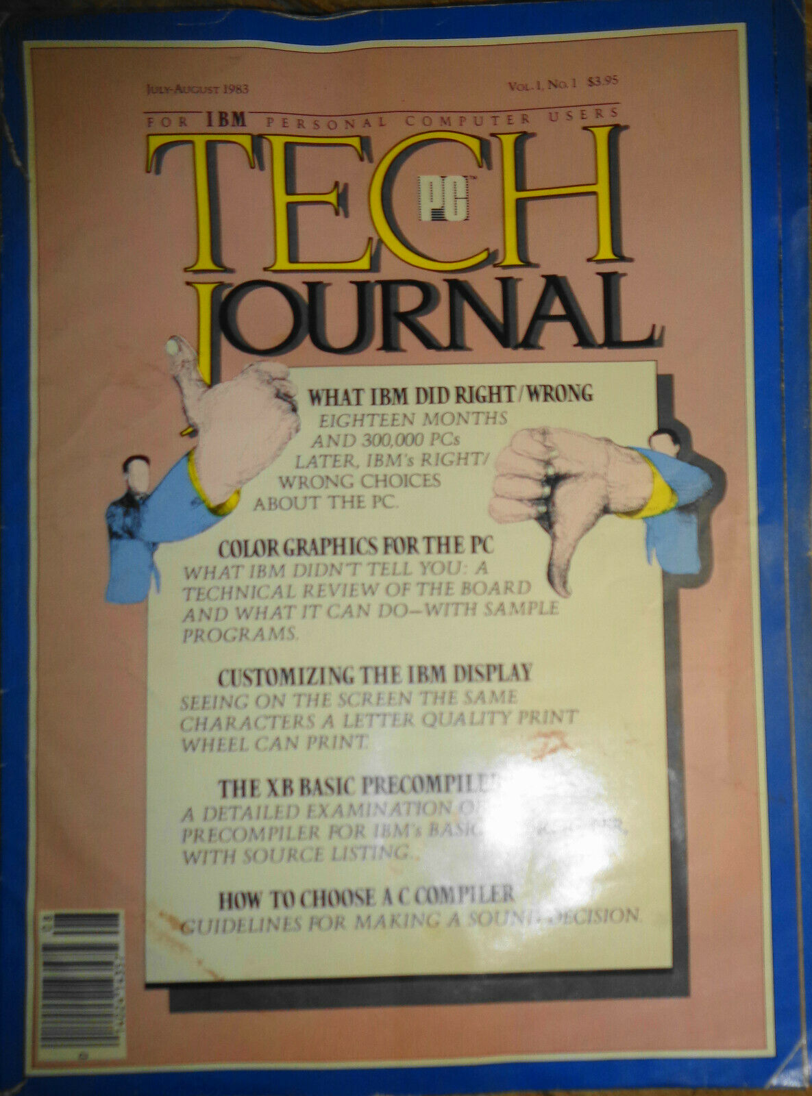 PC Tech Journal July - Aug 1983 Premiere Issue, Vol. 1, No. 1. (For IBM PCs)