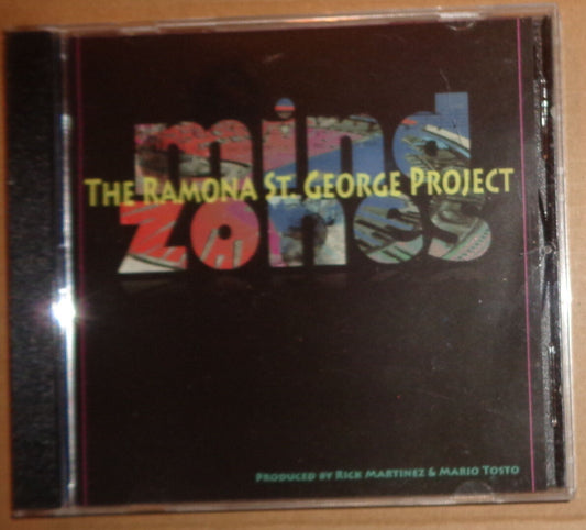 Ramona St. George Project : Mind Zones CD Album  - Words/Music, Mario Tosto 2010