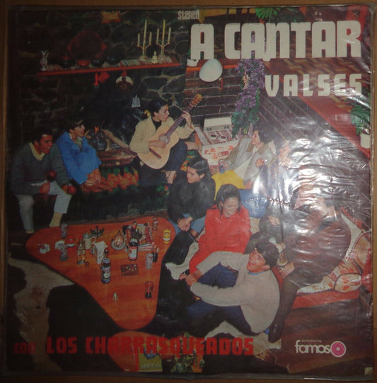 Los Charrasqueados ‎– A Cantar Valses - LP 1971 Original : Famoso ‎– ELDF-1008