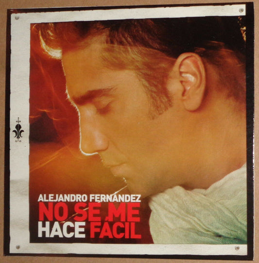 ALEJANDRO FERNANDEZ  - NO SE ME HACE FACIL  - Promo CD 2007 - Like New