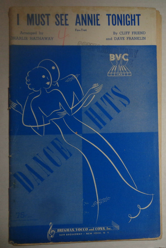 I MUST SEE ANNIE TONIGHT - FOX TROT - SHEET MUSIC FOR ORCHESTRA - 1938