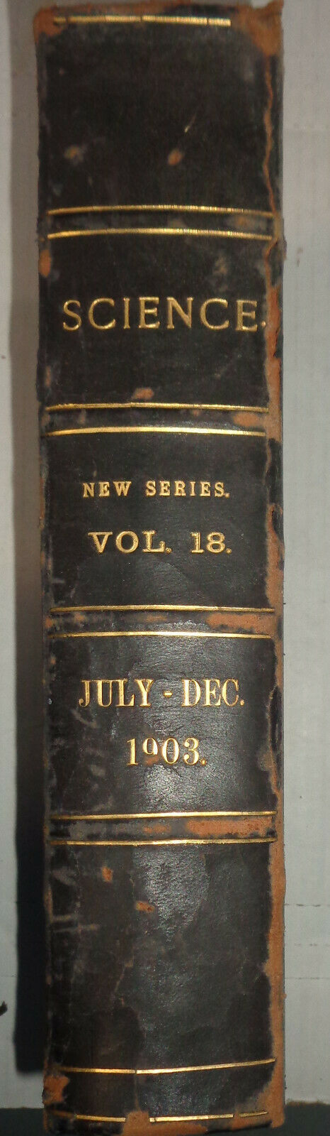 Science, Vol. 18: July-December, 1903 - Weekly Journal of AAAS. Bound volume.