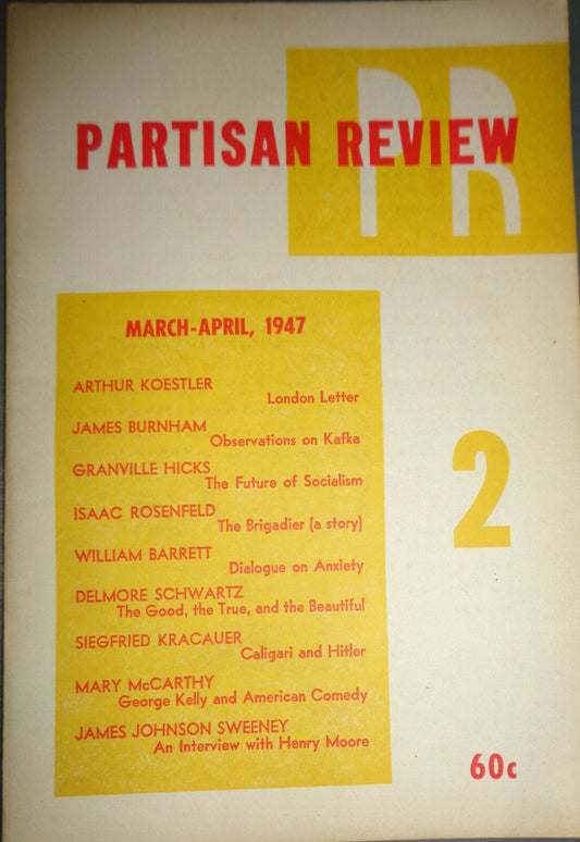 Partisan Review March-April 1947- Arthur Koestler, Granville Hicks Mary McCarthy