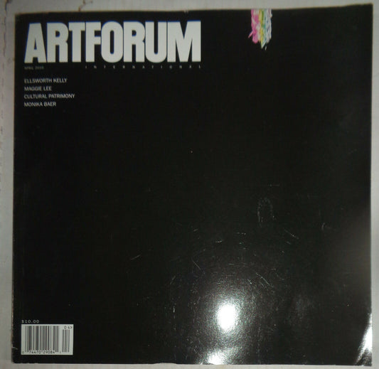 ArtForum April 2016 - Ellsworth Kelly, Maggie Lee, Monika Baer