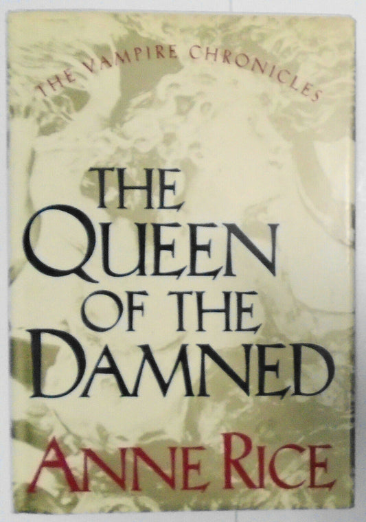 The Queen Of The Damned by Anne Rice.  First Edition 1988 - Vampire Chronicles