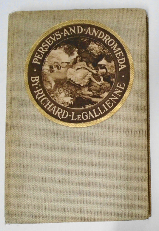Perseus And Andromeda, by Richard Le Gallienne. 1902.