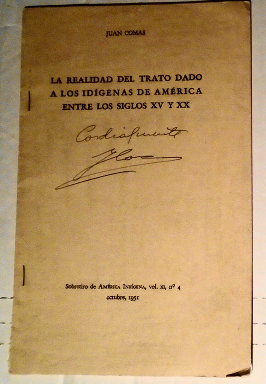 Realidad del trato dado a los indigenas de America entre los siglos XV y XX.