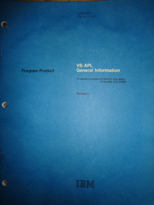 IBM VS APL General Information Manual. Release 4. 6th edition, August 1981