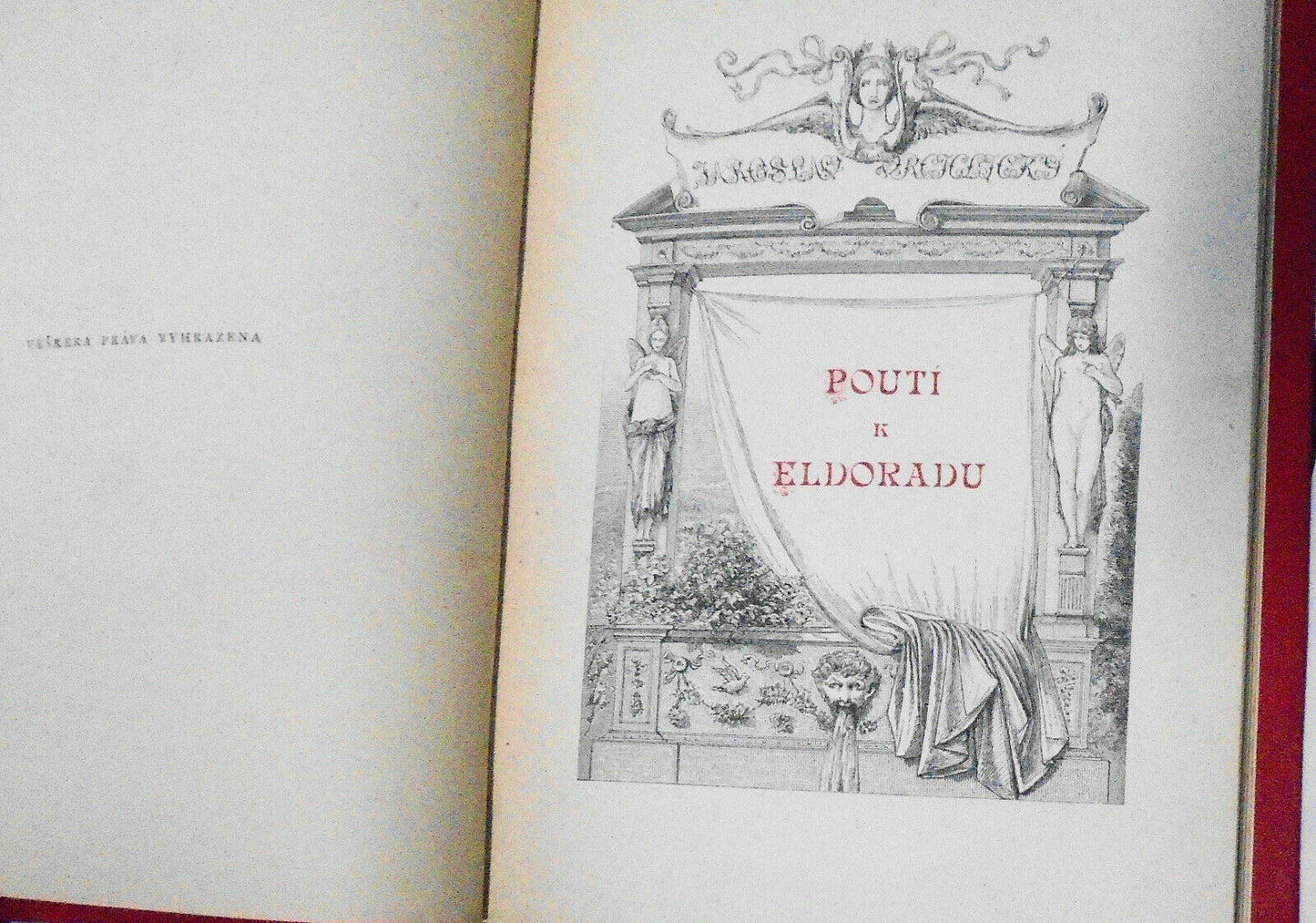 Pouti k Eldoradu : basne - by Jaroslav Vrchlicky. 1882. First edition. In Czech