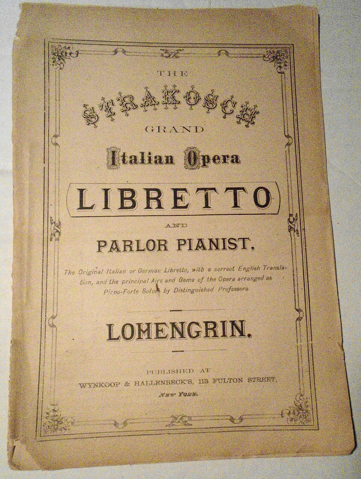 Lohengrin, opera in three acts, by Richard Wagner [1874]. Dual Language