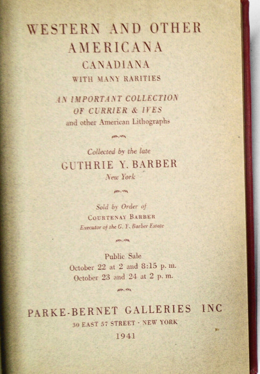 Western & other Americana, Canadiana with many rarities Barber 1941 Parke-Bernet