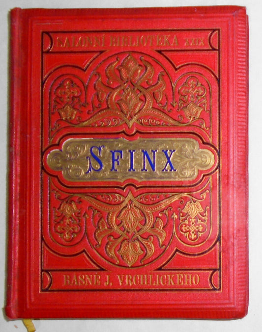 Sfinx : basne - by Jaroslav Vrchlicky. 1883. First edition. In Czech