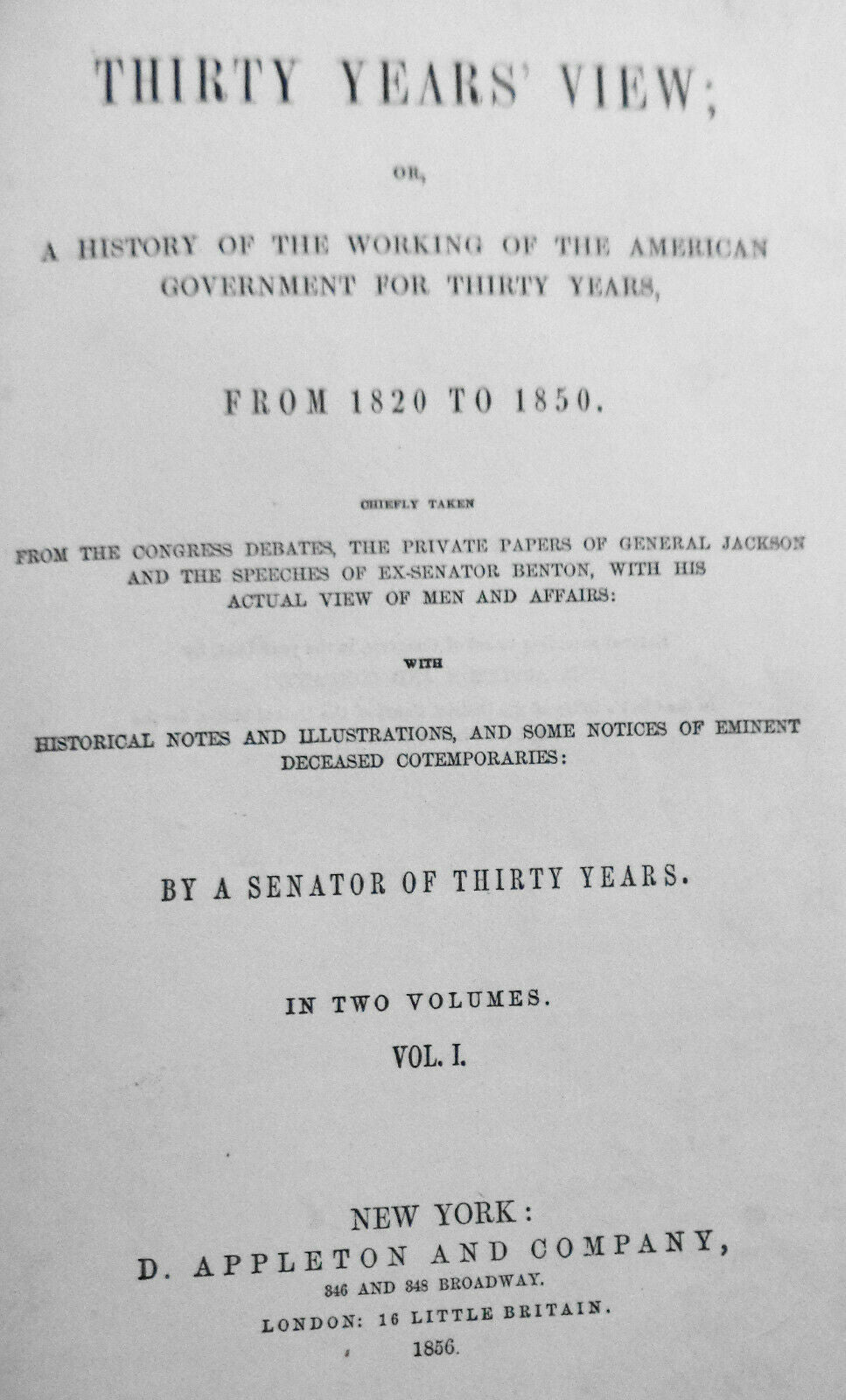 Thomas Hart Benton, THIRTY YEARS VIEW, 1856, 30 Years in Senate, 2 Volume Set