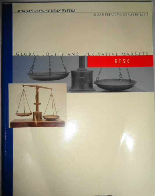 GLOBAL EQUITY AND DERIVATIVE MARKETS RISK - by Morgan Stanley Dean Witter, 1998