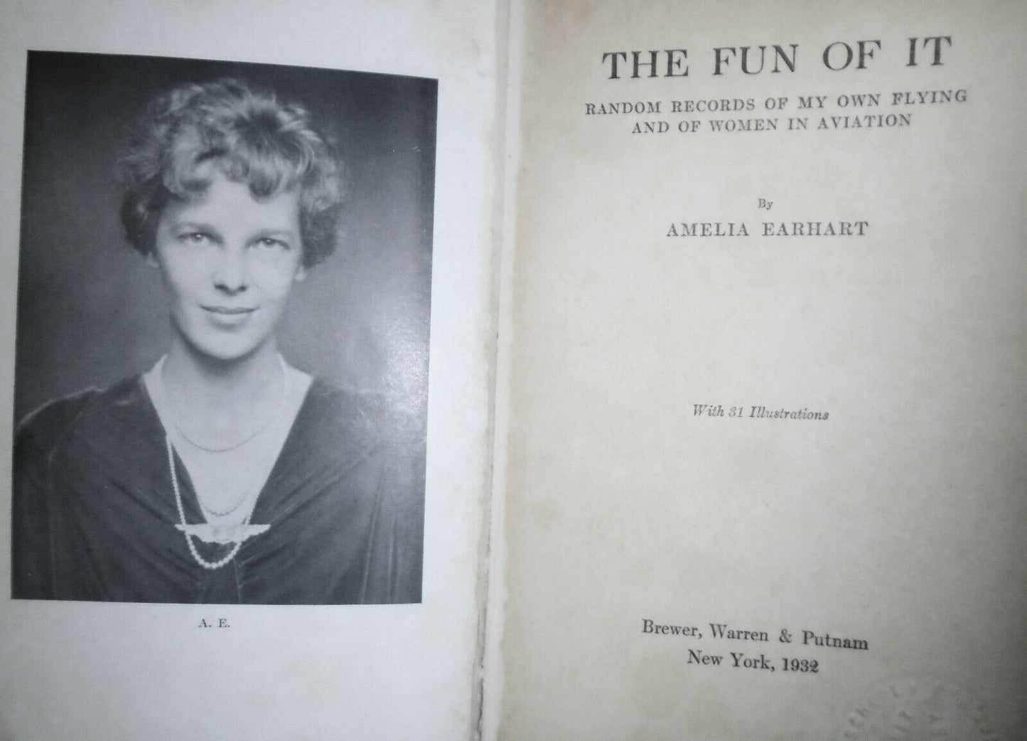 The Fun of It, by Amelia Earhart  1932 First edition