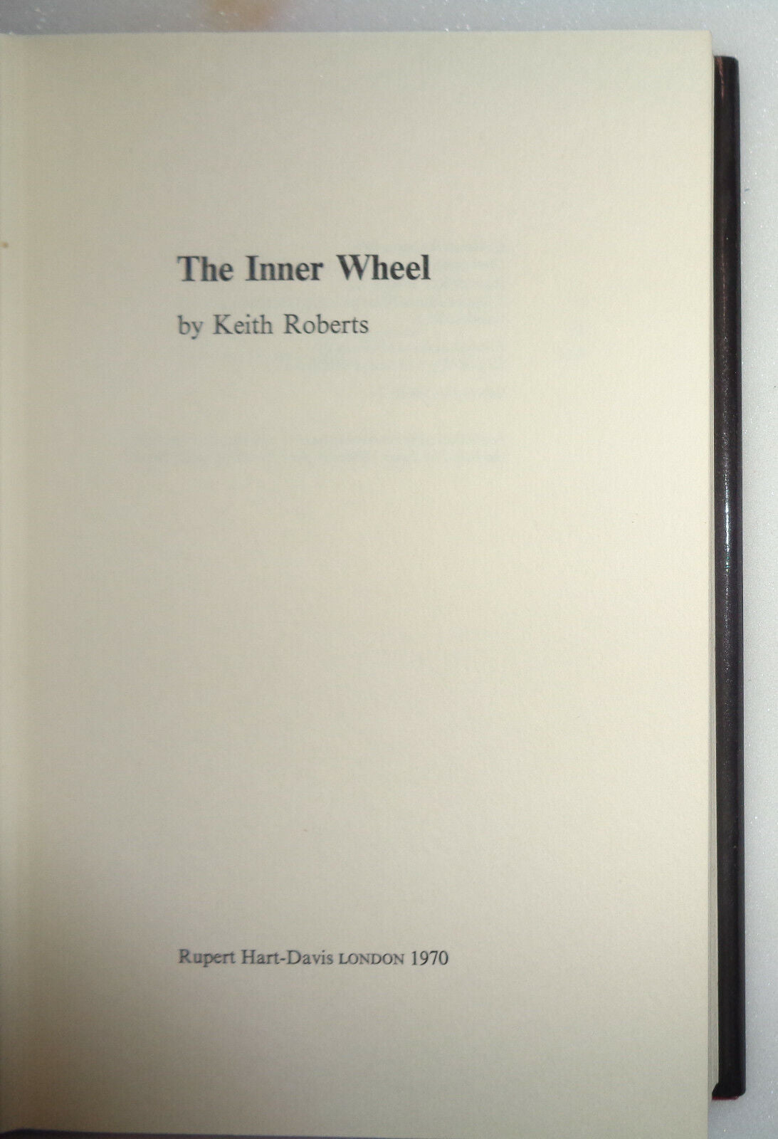 The Inner Wheel, by Keith Roberts. First Edition (first printing) 1970 U.K.