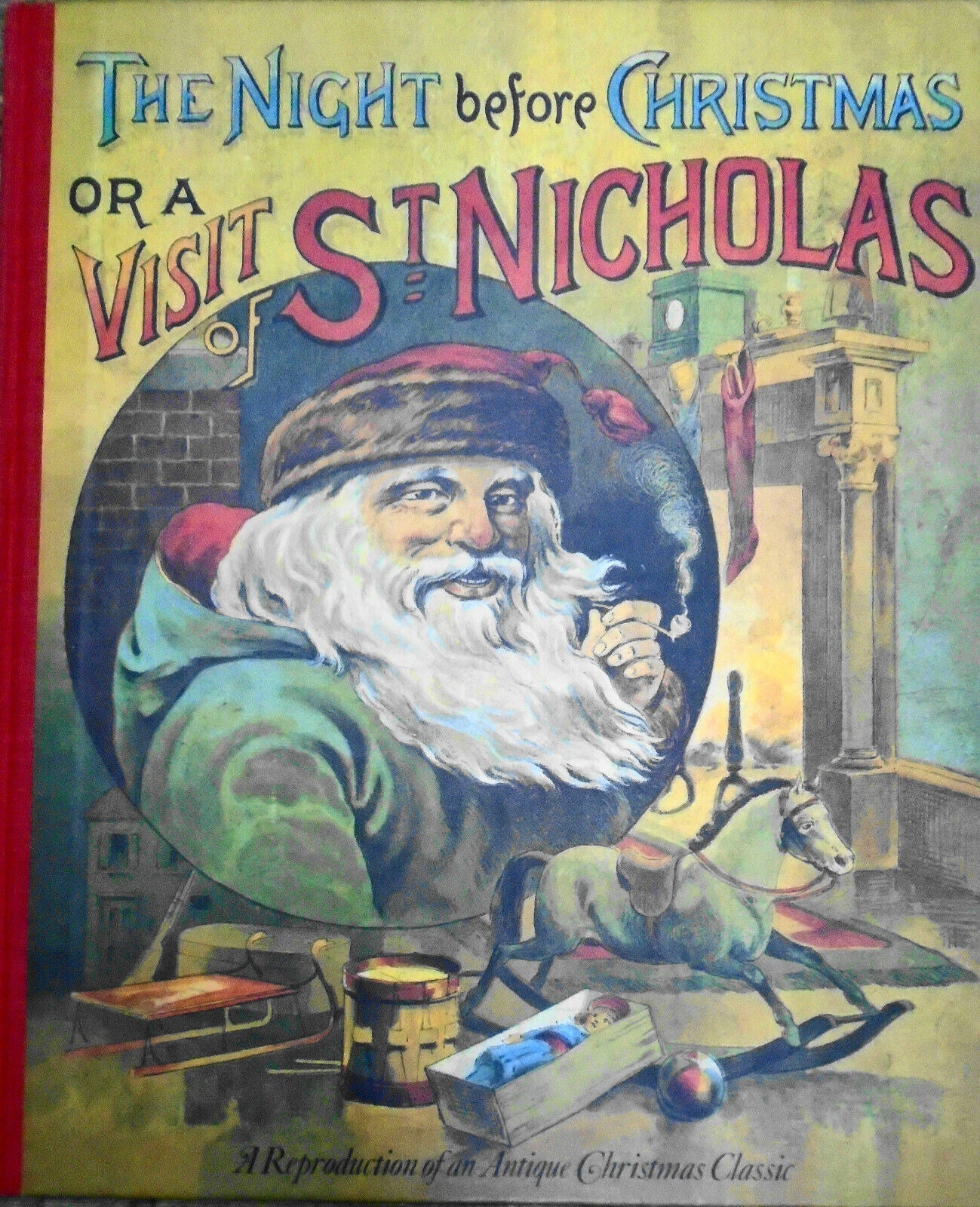 The night before Christmas, or, A visit of St. Nicholas: an antique reproduction