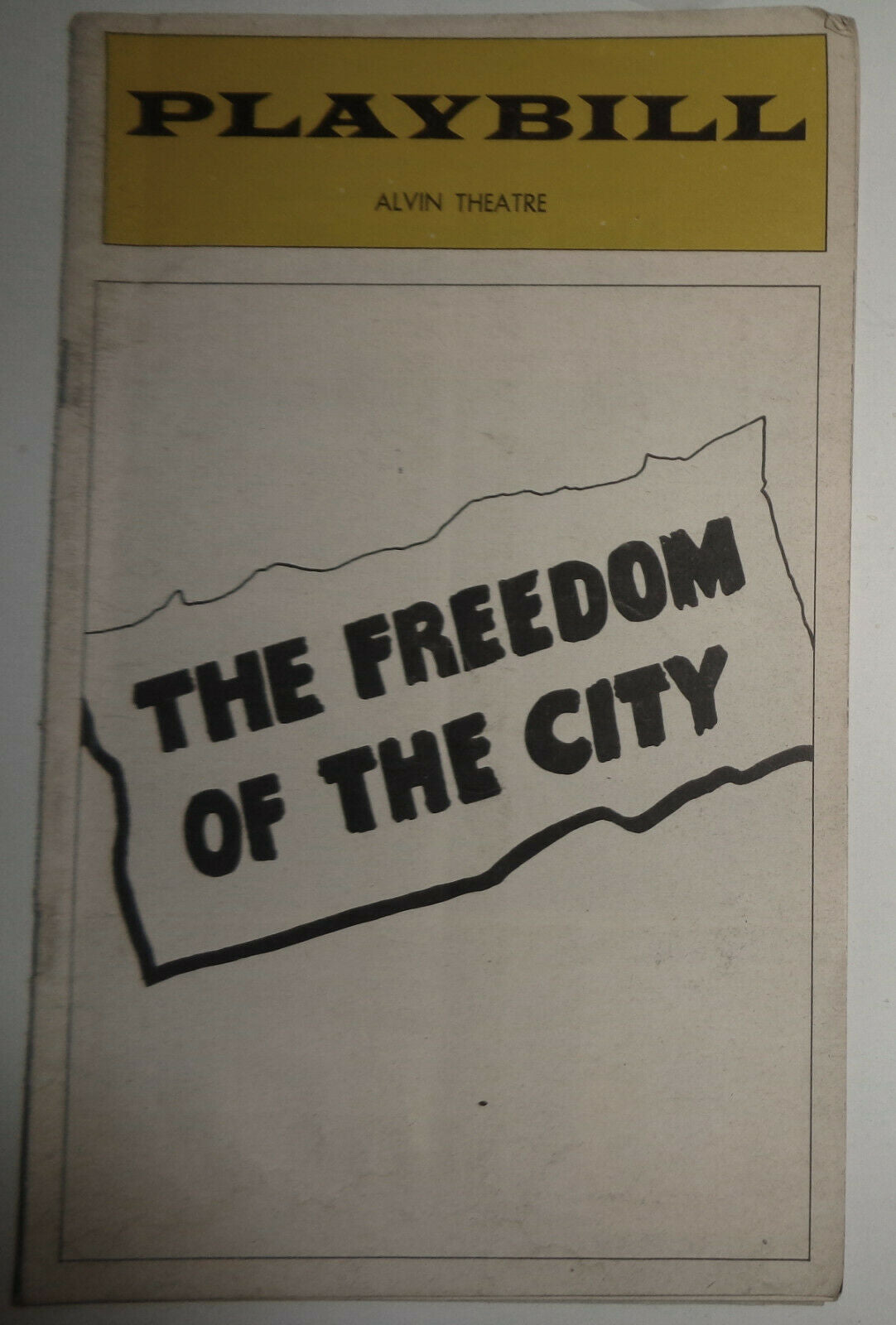 THE FREEDOM OF THE CITY - PLAYBILL - PREMIERE PERFORMANCE, FEB 17, 1974