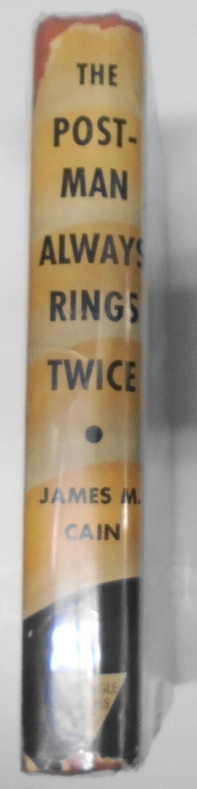 The Postman Always Rings Twice, by James M Cain. 1938. Hardcover/DJ