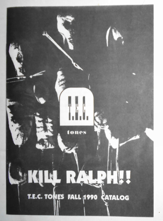 1990 Kill Ralph! T.E.C. Tones Fall catalog : The Residents