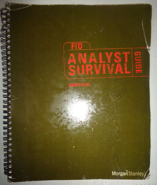 Morgan Stanley Unofficial Analyst Survival Guide - Fixed Income Division, 2001