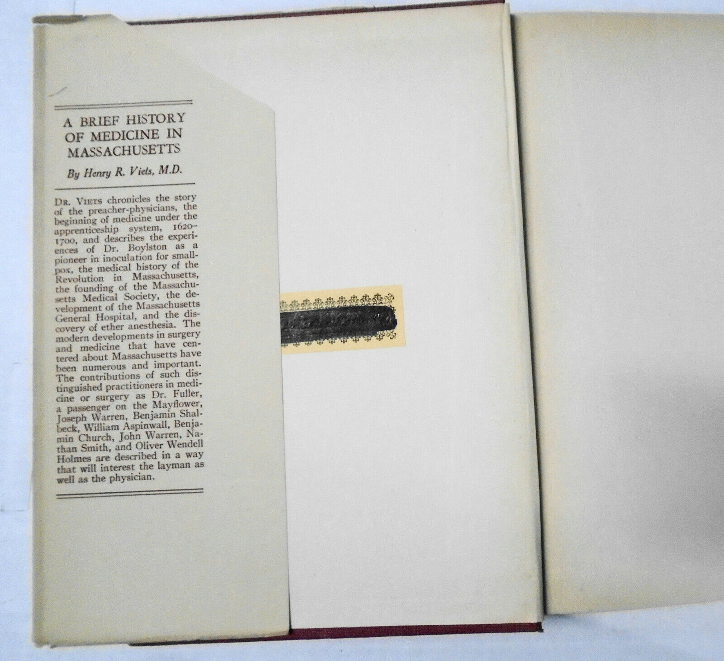 A brief history of medicine in Massachusetts, by Henry R Viets. 1930 1st edition