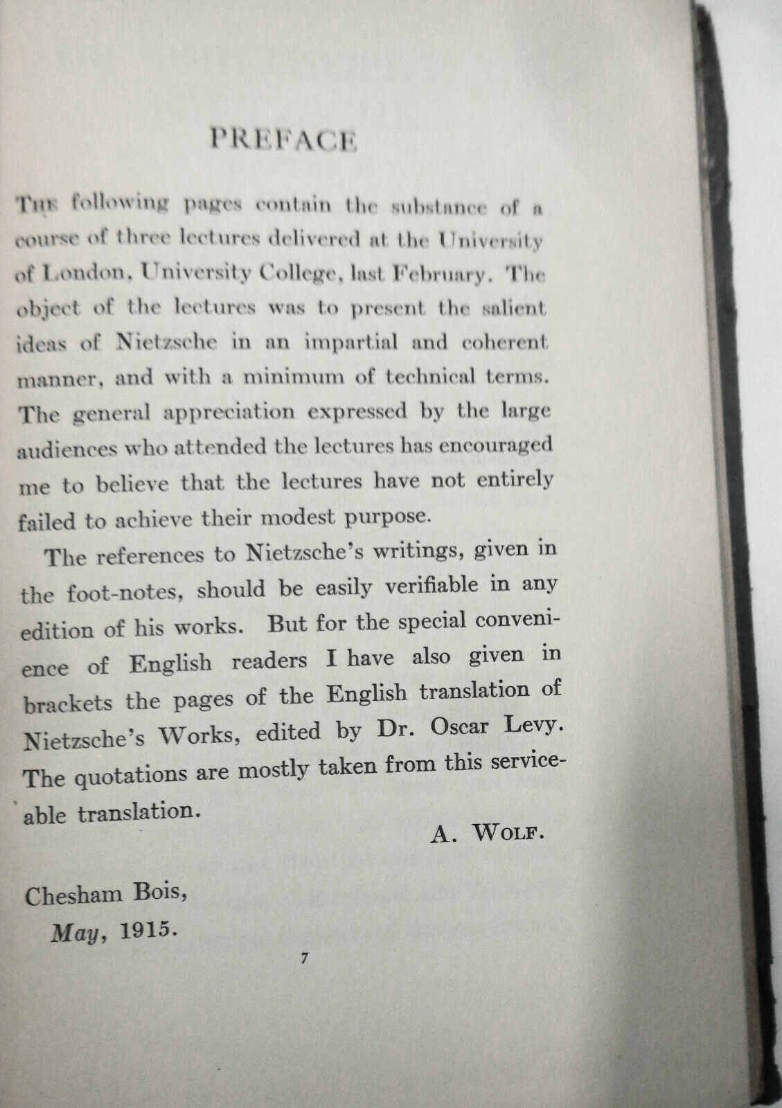 The Philosophy Of Nietzsche, by A. Wolf. First edition, 1915.