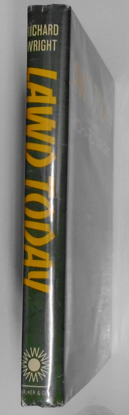 Lawd Today, by Richard Wright. 1963 First Edition Hardcover. Fine/NearFine.